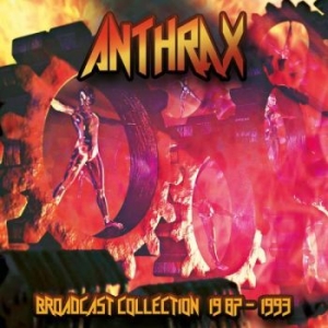 Anthrax - Braodcast Collection 87-93 i gruppen Minishops / Anthrax hos Bengans Skivbutik AB (2645568)