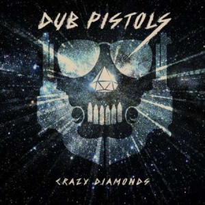 Dub Pistols - Crazy Diamond i gruppen CD / Rock hos Bengans Skivbutik AB (2645575)