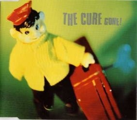 The Cure - Gone! i gruppen MUSIK / CD-Singel / Pop-Rock hos Bengans Skivbutik AB (2652957)