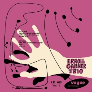 Garner Erroll Trio - Erroll Garner Trio Vol. 1 i gruppen VINYL / Jazz hos Bengans Skivbutik AB (2664002)