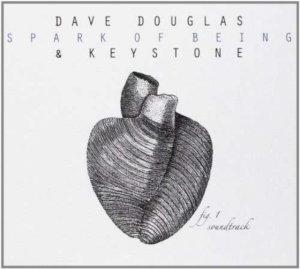 Douglas Dave & Keystone - Spark Of Being: Soundtrack i gruppen ÖVRIGT / Övrigt / aub hos Bengans Skivbutik AB (2674253)