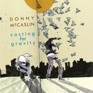 Mccaslin Donny - Casting For Gravity i gruppen CD / Jazz/Blues hos Bengans Skivbutik AB (2674269)
