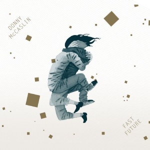 Mccaslin Donny (Electric Band) - Fast Future i gruppen CD / Jazz hos Bengans Skivbutik AB (2674282)