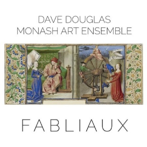 Douglas Dave & Monash Art Ensemble - Fabliaux i gruppen CD / Jazz/Blues hos Bengans Skivbutik AB (2674286)