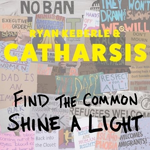 Keberle Ryan & Catharsis - Find The Common, Shine A Light i gruppen CD / Jazz/Blues hos Bengans Skivbutik AB (2674292)
