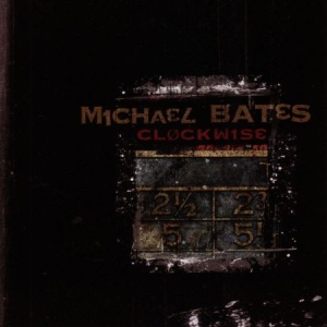 Bates Michael Outside Sources - Clockwise i gruppen CD / Jazz/Blues hos Bengans Skivbutik AB (2674297)