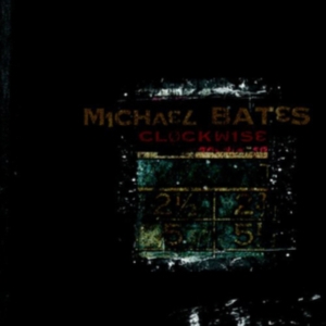 Bates Michael Outside Sources - Clockwise i gruppen CD / Jazz hos Bengans Skivbutik AB (2674297)