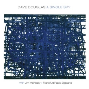 Douglas Dave (Big Band) - A Single Sky i gruppen CD / Jazz/Blues hos Bengans Skivbutik AB (2674299)