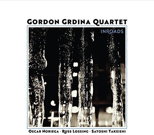 Grdina Gordon (Quartet) - Inroads i gruppen CD / Jazz/Blues hos Bengans Skivbutik AB (2674371)