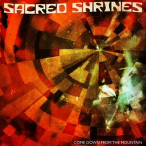 Sacred Shrines - Come Down From The.. i gruppen CD / Rock hos Bengans Skivbutik AB (2674399)