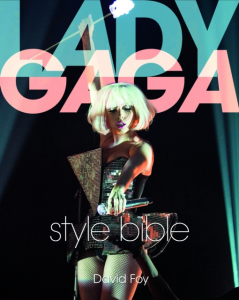 David Foy - Lady Gaga Style Bible i gruppen VI TIPSAR / Tips Musikböcker hos Bengans Skivbutik AB (2684268)