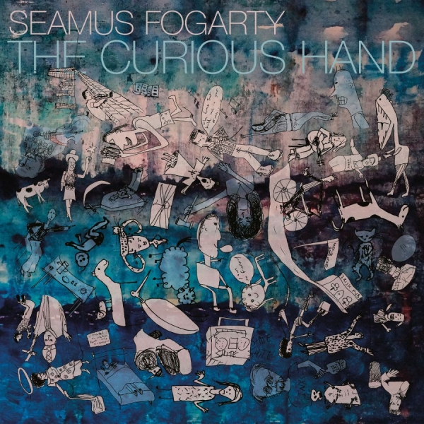 Seamus Fogarty - The Curious Hand i gruppen VINYL / Toppsäljare hos Bengans Skivbutik AB (2714450)