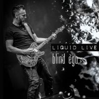 Blind Ego - Liquid Live i gruppen CD / Pop-Rock hos Bengans Skivbutik AB (2714486)