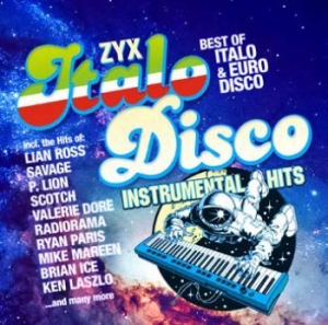 Blandade Artister - Zyx Italo Disco Instrumental Hits i gruppen CD / Dance-Techno hos Bengans Skivbutik AB (2714557)