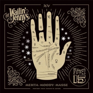 Wailin' Jennys - Fifteen i gruppen CD / Country hos Bengans Skivbutik AB (2714569)