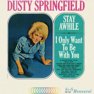 Springfield Dusty - Stay Awhile:I Only Want To Be With i gruppen VINYL / Pop-Rock hos Bengans Skivbutik AB (2714576)