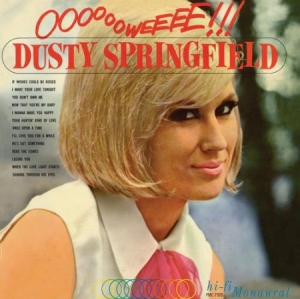 Springfield Dusty - Oooooweeee! i gruppen VINYL / Pop hos Bengans Skivbutik AB (2714578)