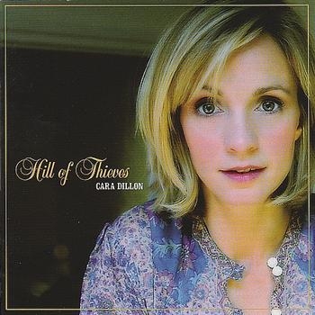 Dillon Cara - Hill Of Thieves i gruppen CD / Toppsäljare hos Bengans Skivbutik AB (2714608)