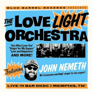 Love Light Orchestra Feat.John Neme - Live From Bar Dkdc, Memphis i gruppen VINYL / Jazz/Blues hos Bengans Skivbutik AB (2714610)