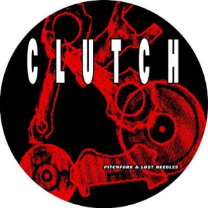 Clutch - Pitchfork & Lost Needles (Picdisc) i gruppen ÖVRIGT / cdonuppdat hos Bengans Skivbutik AB (2714631)