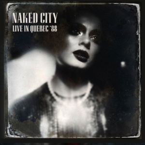 Naked City - Live In Quebec '88 i gruppen CD / Jazz hos Bengans Skivbutik AB (2714697)