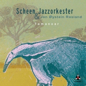 Scheen Jazzorkester & Jon Oystein R - Tamanor i gruppen CD / Jazz hos Bengans Skivbutik AB (2714713)