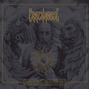 Crackhouse - Be No One, Be Nothing i gruppen CD / Rock hos Bengans Skivbutik AB (2714723)