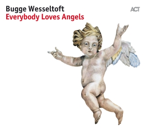 Bugge Wesseltoft - Everybody Loves Angels (Lp) i gruppen VINYL / Jazz hos Bengans Skivbutik AB (2714753)