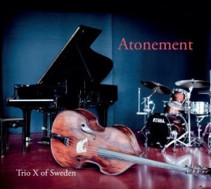 Trio X Of Sweden - Atonement i gruppen ÖVRIGT / cdonuppdat / CDON Jazz klassiskt NX hos Bengans Skivbutik AB (2717607)