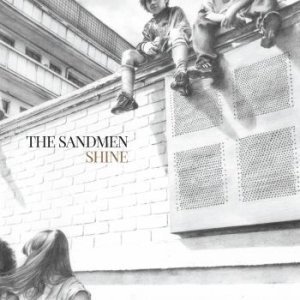 Sandmen The - Shine (White Vinyl + Bonus Track) i gruppen VINYL / Dansk Musik,Pop-Rock hos Bengans Skivbutik AB (2721135)