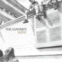 The Sandmen - Shine (White Vinyl + Bonus Track) i gruppen VINYL / Dansk Musik,Pop-Rock hos Bengans Skivbutik AB (2721135)
