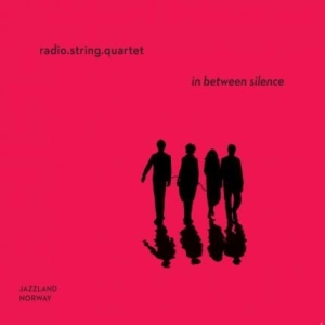 Radio String Quartet - In Between Silence i gruppen VINYL / Jazz/Blues hos Bengans Skivbutik AB (2721215)