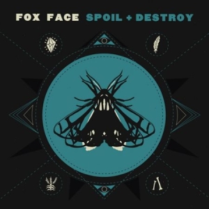 Fox Face - Spoil + Destroy i gruppen VINYL / Rock hos Bengans Skivbutik AB (2721231)