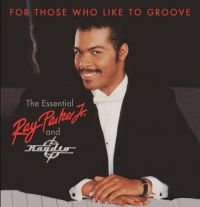 Parker Jr Ray - For Those Who Like To Groove i gruppen CD / RnB-Soul hos Bengans Skivbutik AB (2721238)