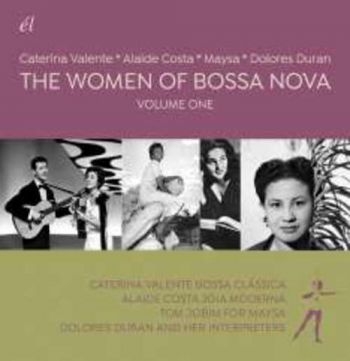 Valente Caterina Alaide Costa May - Women Of Bossa Nova: Volume One i gruppen ÖVRIGT / Övrigt / aub hos Bengans Skivbutik AB (2721249)