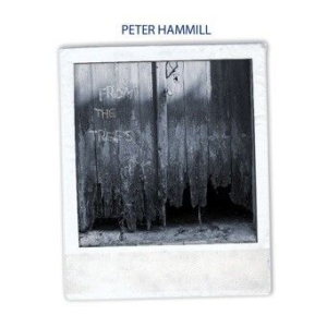 Hammill Peter - From The Trees i gruppen CD / Pop hos Bengans Skivbutik AB (2721258)