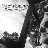 Westling Mats - Maneter Och Poesi.. i gruppen CD / Pop-Rock hos Bengans Skivbutik AB (2728572)
