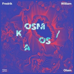 Olsen Fredrik William - Kosmos Og Kaos i gruppen CD / Rock hos Bengans Skivbutik AB (2728636)
