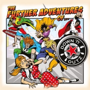 Down 'N Outz - The Further Adventures Of... i gruppen CD / Pop-Rock hos Bengans Skivbutik AB (2765609)