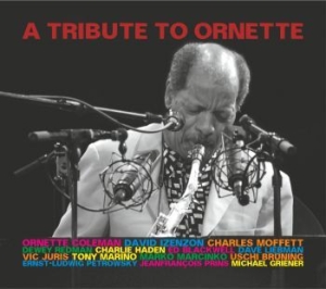 Blandade Artister - A Tribute To Ornette i gruppen CD / Jazz/Blues hos Bengans Skivbutik AB (2784578)