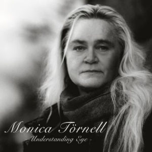 Törnell Monica - Understanding Eye i gruppen CD / Kommande / Pop hos Bengans Skivbutik AB (2788313)