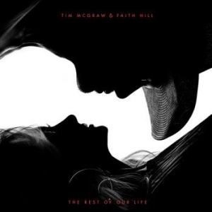Mcgraw Tim & Faith Hill - Rest Of Our Life in the group CD / Upcoming releases / Hardrock/ Heavy metal at Bengans Skivbutik AB (2788376)