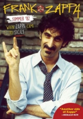 Frank Zappa - Summer 82: When Zappa Came To Sicil i gruppen MUSIK / Musik Blu-Ray / Kommande / Rock hos Bengans Skivbutik AB (2788476)