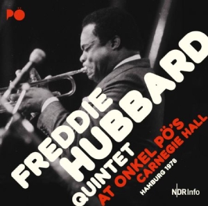 Freddie Hubbard - At Onkel Pö's 1978 i gruppen CD / Jazz/Blues hos Bengans Skivbutik AB (2788566)