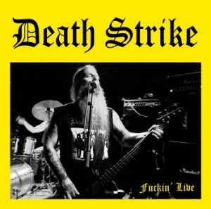 Death Strike - Fuckin' Live i gruppen CD / Hårdrock/ Heavy metal hos Bengans Skivbutik AB (2788585)