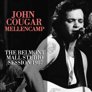 Cougar John Mellencamp - Belmont Mall Studio (Fm Radio Broad i gruppen CD / Pop-Rock hos Bengans Skivbutik AB (2799030)
