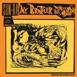 Sun Ra & His Astro Infinity Arkestr - My Brother The Wind i gruppen CD / Jazz/Blues hos Bengans Skivbutik AB (2799091)