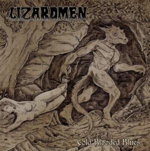 Lizardmen - Cold Blooded Blues (+Download) i gruppen CD / Rock hos Bengans Skivbutik AB (2799159)