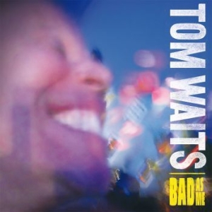 Tom Waits - Bad As Me (Remastered) i gruppen Minishops / Tom Waits hos Bengans Skivbutik AB (2809525)
