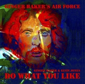 Ginger Baker's Air Force - Do What You Like i gruppen CD / Rock hos Bengans Skivbutik AB (2809555)
